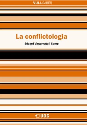 CONFLICTOLOGIA, LA (VULL SABER 61) | 9788497886543 | VINYAMATA CAMP, EDUARD | Llibreria Aqualata | Comprar libros en catalán y castellano online | Comprar libros Igualada