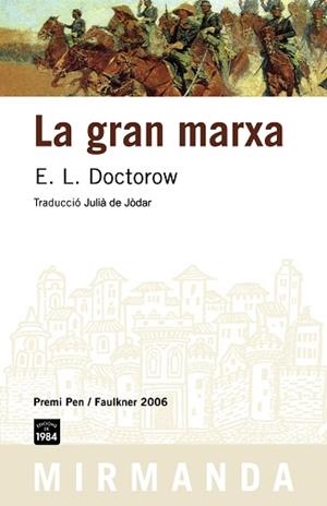 GRAN MARXA, LA (MIRMANDA 49) | 9788496061934 | DOCTOROW, E. L. | Llibreria Aqualata | Comprar llibres en català i castellà online | Comprar llibres Igualada