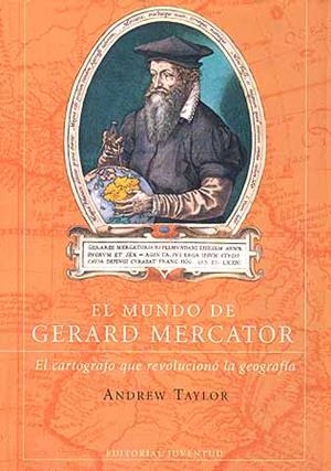MUNDO DE GERARD MERCATOR,EL | 9788426135865 | TAYLOR, ANDREW | Llibreria Aqualata | Comprar llibres en català i castellà online | Comprar llibres Igualada