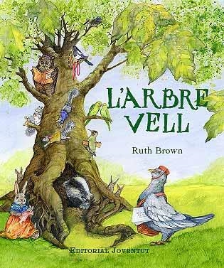 ARBRE VELL, L' | 9788426136299 | BROWN, RUTH | Llibreria Aqualata | Comprar llibres en català i castellà online | Comprar llibres Igualada