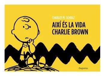 AIXI ES LA VODA CHARLIE BROWN | 9788497872652 | SCHULZ, CHARLES | Llibreria Aqualata | Comprar libros en catalán y castellano online | Comprar libros Igualada