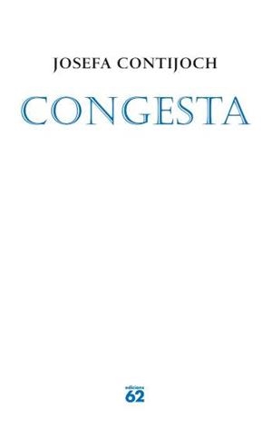 CONGESTA (POESIA 118) | 9788429759709 | CONTIJOCH, JOSEFA | Llibreria Aqualata | Comprar llibres en català i castellà online | Comprar llibres Igualada