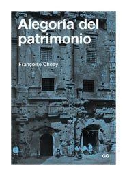 ALEGORIA DEL PATRIMONIO | 9788425222368 | CHOAY, FRANÇOISE | Llibreria Aqualata | Comprar libros en catalán y castellano online | Comprar libros Igualada