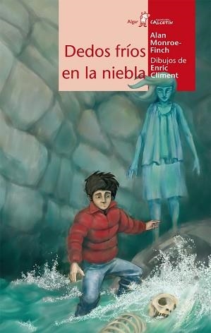DEDOS FRIOS EN LA NIEBLA (CALCETIN 32) | 9788498450576 | MONROE FINCH, ALAN | Llibreria Aqualata | Comprar llibres en català i castellà online | Comprar llibres Igualada