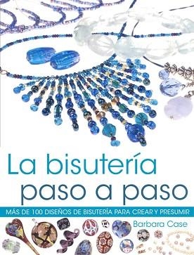 BISUTERIA PASO A PASO | 9788480199582 | CASE, BARBARA | Llibreria Aqualata | Comprar llibres en català i castellà online | Comprar llibres Igualada