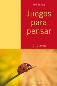 JUEGOS PARA PENSAR (9-10 AÑOS) | 9788480639200 | DE PUIG, IRENE | Llibreria Aqualata | Comprar libros en catalán y castellano online | Comprar libros Igualada