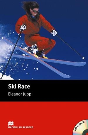 SKI RACE + CD (MACMILLAN READERS STARTERS) | 9781405077972 | JUPP, ELEANOR | Llibreria Aqualata | Comprar llibres en català i castellà online | Comprar llibres Igualada