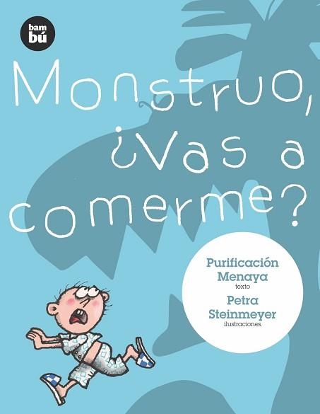 MONSTRUO VAS A COMERME? (PRIMEROS LECTORES, 7) | 9788483430279 | MENAYA, P. | Llibreria Aqualata | Comprar libros en catalán y castellano online | Comprar libros Igualada