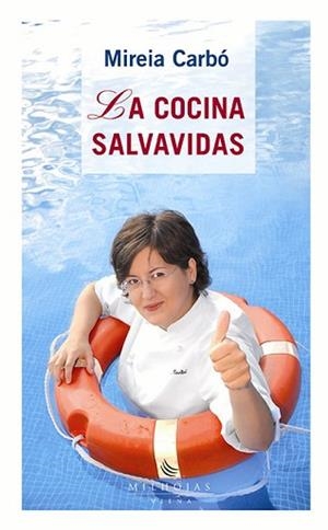 COCINA SALVAVIDAS, LA | 9788483304563 | CARBO, MIREIA | Llibreria Aqualata | Comprar llibres en català i castellà online | Comprar llibres Igualada