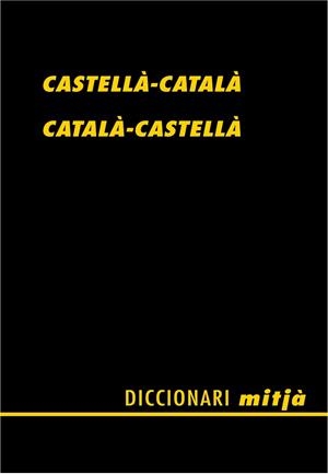DICCIONARI MITJA CASTELLA - CATALA - CASTELLA | 9788472460805 | ALBERTI I GUBERN, SANTIAGO | Llibreria Aqualata | Comprar llibres en català i castellà online | Comprar llibres Igualada