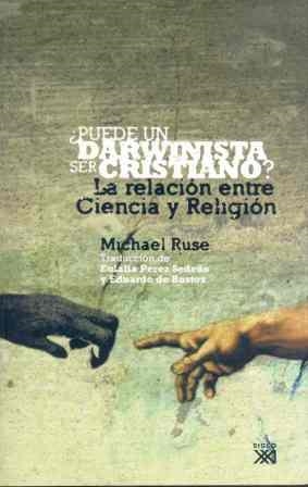 PUEDE UN DARWINISTA SER CRISTIANO? : LA RELACION ENTRE CIEN | 9788432312830 | RUSE, MICHAEL | Llibreria Aqualata | Comprar libros en catalán y castellano online | Comprar libros Igualada