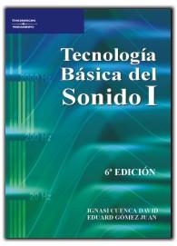 TECNOLOGIA BASICA DEL SONIDO | 9788428329200 | CUENCA, IGNASI | Llibreria Aqualata | Comprar llibres en català i castellà online | Comprar llibres Igualada