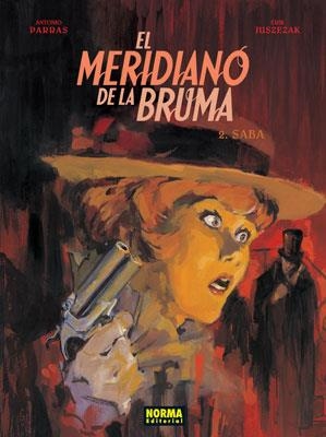 MERIDIANO DE LA BRUMA 2. SABA | 9788498472271 | PARRAS, ANTONIO | Llibreria Aqualata | Comprar llibres en català i castellà online | Comprar llibres Igualada