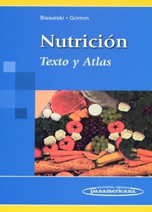 NUTRICIÓN, TEXTO Y ATLAS | 9788498350401 | HANS HONRAD BIESALSKI, MD/PETER GRIMM, PHD | Llibreria Aqualata | Comprar llibres en català i castellà online | Comprar llibres Igualada