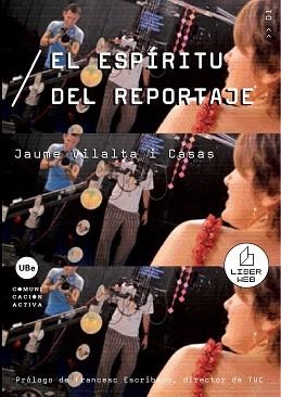 ESPIRITU DEL REPORTAJE, EL (LIBER WEB 1) | 9788447531196 | VILALTA CASAS, JAUME | Llibreria Aqualata | Comprar libros en catalán y castellano online | Comprar libros Igualada
