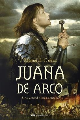 JUANA DE ARCO | 9788427034174 | GRECIA, MIGUEL DE | Llibreria Aqualata | Comprar libros en catalán y castellano online | Comprar libros Igualada