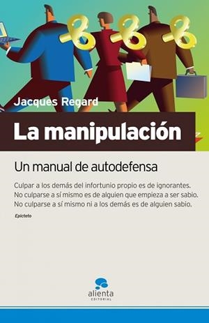 MANIPULACION, LA | 9788493562694 | REGARD, JACQUES | Llibreria Aqualata | Comprar libros en catalán y castellano online | Comprar libros Igualada