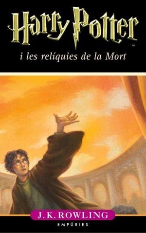 HARRY POTTER I LES RELIQUIES DE LA MORT | 9788497872850 | ROWLING, J.K. | Llibreria Aqualata | Comprar libros en catalán y castellano online | Comprar libros Igualada