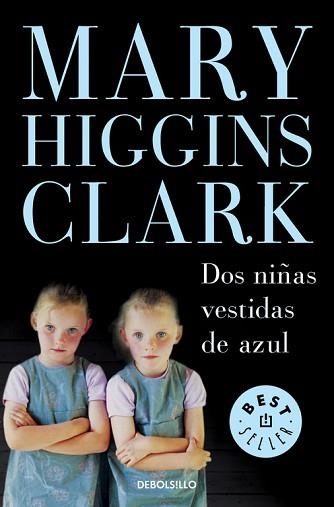 DOS NIÑAS VESTIDAS DE AZUL (BEST SELLER 184-34) | 9788483465455 | HIGGINS CLARK, MARY | Llibreria Aqualata | Comprar libros en catalán y castellano online | Comprar libros Igualada