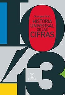 HISTORIA UNIVERSAL DE LAS CIFRAS | 9788467027112 | IFRAH, GEORGES | Llibreria Aqualata | Comprar libros en catalán y castellano online | Comprar libros Igualada