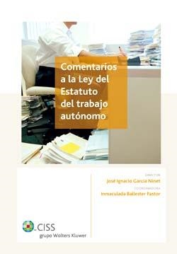 COMENTARIOS A LA LEY DEL ESTATUTO DEL TRABAJO AUTONOMO | 9788482356211 | Llibreria Aqualata | Comprar libros en catalán y castellano online | Comprar libros Igualada