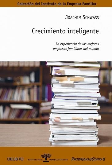 CRECIEMIENTO INTELIGENTE (INSTITUTO DE LA EMPRESA FAMILIAR) | 9788423425853 | SCHWASS, JOACHIM | Llibreria Aqualata | Comprar llibres en català i castellà online | Comprar llibres Igualada