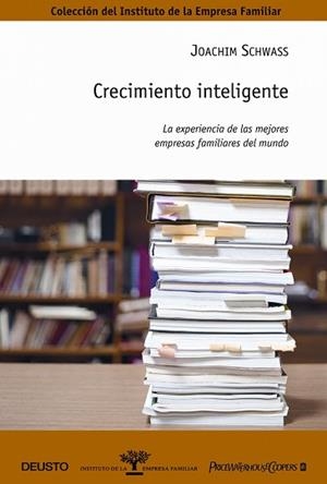 CRECIEMIENTO INTELIGENTE (INSTITUTO DE LA EMPRESA FAMILIAR) | 9788423425853 | SCHWASS, JOACHIM | Llibreria Aqualata | Comprar llibres en català i castellà online | Comprar llibres Igualada