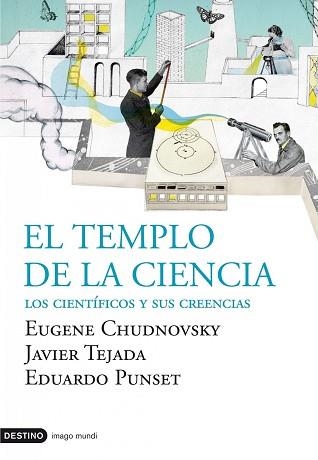 TEMPLO DE LA CIENCIA, EL (IMAGO MUNDI 130) | 9788423340163 | CHUDNOVSKY, EUGENE/TEJADO, JAVIER/PUNSET, EDUARDO | Llibreria Aqualata | Comprar libros en catalán y castellano online | Comprar libros Igualada