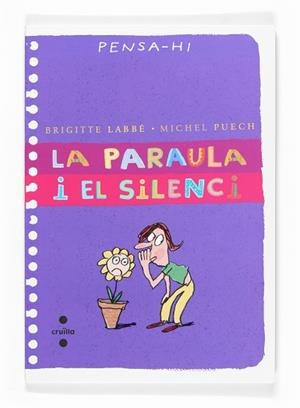 PARAULA I EL SILENCI, LA (PENSA-HI) | 9788466117890 | LABBE, BRIGITTE / PUECH, MICHEL | Llibreria Aqualata | Comprar llibres en català i castellà online | Comprar llibres Igualada
