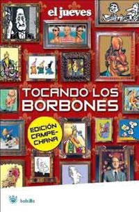 TOCANDO LOS BORBONES (RBA EL JUEVES) | 9788498670233 | EL JUEVES | Llibreria Aqualata | Comprar libros en catalán y castellano online | Comprar libros Igualada