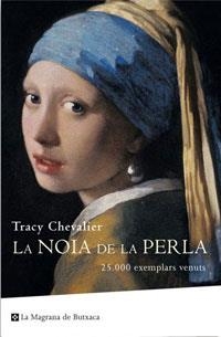 NOIA DE LA PERLA, LA (MAGRANA BUTXACA) | 9788498670448 | CHEVALIER, TRACY | Llibreria Aqualata | Comprar libros en catalán y castellano online | Comprar libros Igualada