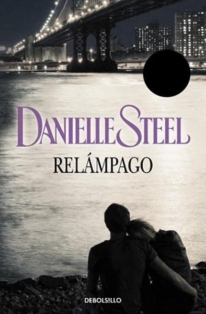 RELAMPAGO (BEST SELLER 245/4) | 9788497592482 | STEEL, DANIELLE | Llibreria Aqualata | Comprar libros en catalán y castellano online | Comprar libros Igualada