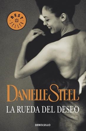 RUEDA DEL DESEO, LA (BEST SELLER 245/13) | 9788497593083 | STEEL, DANIELLE | Llibreria Aqualata | Comprar libros en catalán y castellano online | Comprar libros Igualada