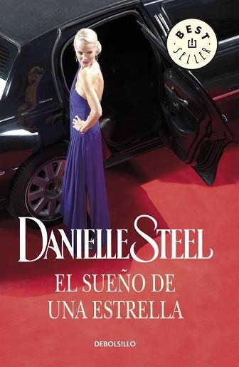SUEÑO DE UNA ESTRELLA, EL (BEST SELLER 245/22) | 9788497593748 | STEEL, DANIELLE | Llibreria Aqualata | Comprar libros en catalán y castellano online | Comprar libros Igualada