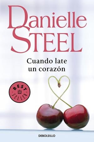 CUANDO LATE UN CORAZON (BEST SELLER 245/33) | 9788497931755 | STEEL, DANIELLE | Llibreria Aqualata | Comprar libros en catalán y castellano online | Comprar libros Igualada