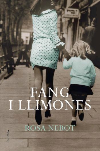 FANG I LLIMONES | 9788466409025 | NEBOT, ROSA | Llibreria Aqualata | Comprar libros en catalán y castellano online | Comprar libros Igualada