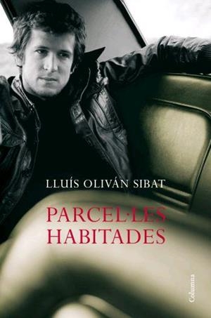 PARCEL.LES HABITADES | 9788466408929 | OLIVAN SIBAT, LLUIS | Llibreria Aqualata | Comprar llibres en català i castellà online | Comprar llibres Igualada