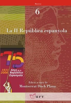 SEGONA REPUBLICA ESPANYOLA, LA (RECERCA 6) | 9788484241010 | DUCH PLANA, MONTSERRAT (ED) | Llibreria Aqualata | Comprar llibres en català i castellà online | Comprar llibres Igualada