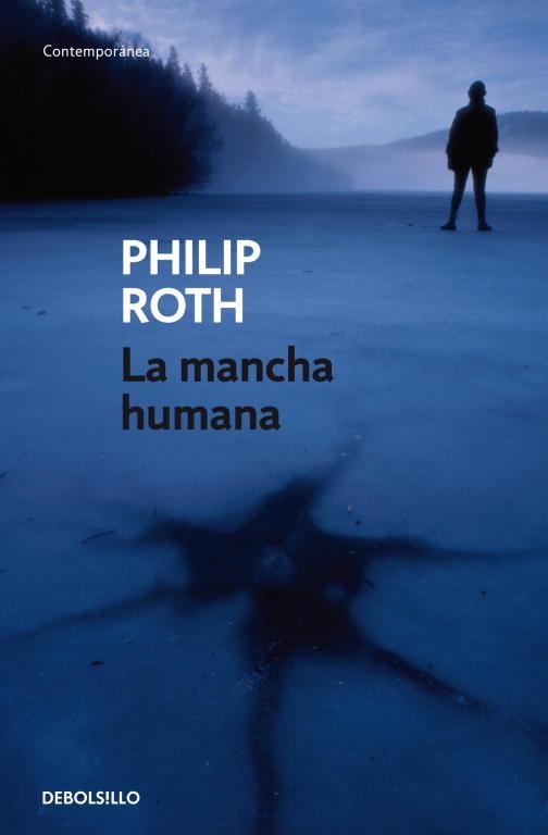 MANCHA HUMANA, LA (CONTEMPORANEA 380/3) | 9788483465301 | ROTH, PHILIP | Llibreria Aqualata | Comprar libros en catalán y castellano online | Comprar libros Igualada