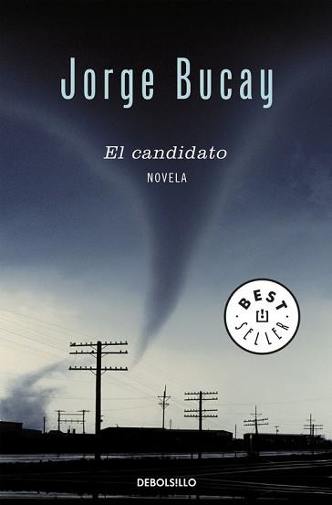 CANDIDATO, EL (BEST SELLER 548/5) | 9788483465554 | BUCAY, JORGE | Llibreria Aqualata | Comprar libros en catalán y castellano online | Comprar libros Igualada