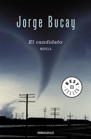CANDIDATO, EL (BEST SELLER 548/5) | 9788483465554 | BUCAY, JORGE | Llibreria Aqualata | Comprar libros en catalán y castellano online | Comprar libros Igualada
