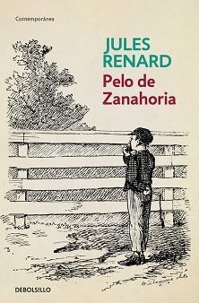 PELO DE ZANAHORIA (CONTEMPORANEA 624/1) | 9788483465790 | RENARD, JULES | Llibreria Aqualata | Comprar llibres en català i castellà online | Comprar llibres Igualada