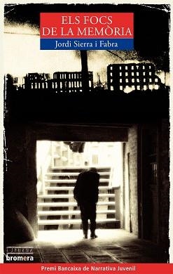 FOCS DE LA MEMORIA, ELS (ESPURNA 84) | 9788498242621 | SIERRA I FABRA, JORDI | Llibreria Aqualata | Comprar llibres en català i castellà online | Comprar llibres Igualada