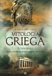 GRAN LIBRO DE LA MITOLOGIA GRIEGA, EL | 9788497346993 | HARD, ROBIN | Llibreria Aqualata | Comprar llibres en català i castellà online | Comprar llibres Igualada