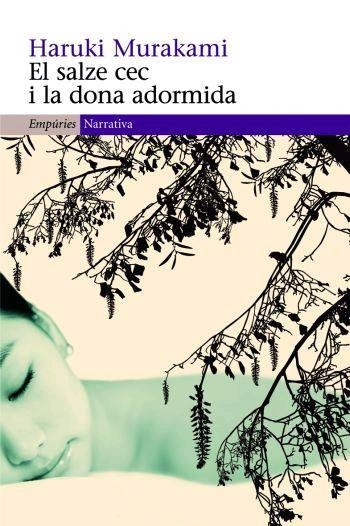 SALZE CEC I LA DONA ADORMIDA, EL (NARRATIVA 316) | 9788497872805 | MURAKAMI, HARUKI | Llibreria Aqualata | Comprar llibres en català i castellà online | Comprar llibres Igualada