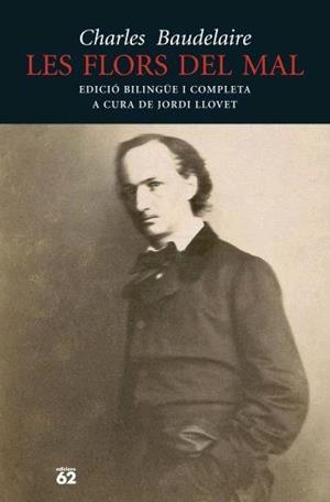 FLORS DEL MAL, LES  (ED. BILINGÜE) | 9788429755947 | BAUDELAIRE, CHARLES | Llibreria Aqualata | Comprar llibres en català i castellà online | Comprar llibres Igualada