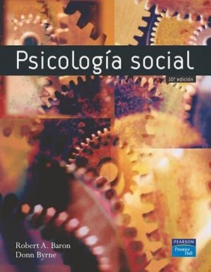 PSICOLOGIA SOCIAL, 10 ED. | 9788420543321 | BARON, ROBERT A. | Llibreria Aqualata | Comprar libros en catalán y castellano online | Comprar libros Igualada