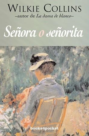 SEÑORA O SEÑORITA (BOOKS4POCKET) | 9788496829572 | COLLINS, WILKIE | Llibreria Aqualata | Comprar libros en catalán y castellano online | Comprar libros Igualada