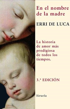EN EL NOMBRE DE LA MADRE (NUEVOS TIEMPOS 99) | 9788498410679 | DE LUCA, ERRI (1950- ) | Llibreria Aqualata | Comprar libros en catalán y castellano online | Comprar libros Igualada