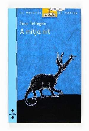 A MITJA NIT (VVB 148) | 9788466120135 | TELLEGEN, TOON | Llibreria Aqualata | Comprar llibres en català i castellà online | Comprar llibres Igualada
